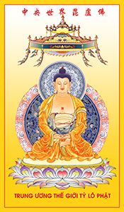 Trung Ương Thế Giới Tỳ Lô Giá Na Phật